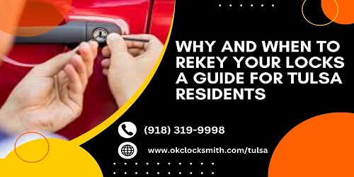 Why and When to Rekey Your Locks A Guide for Tulsa Residents