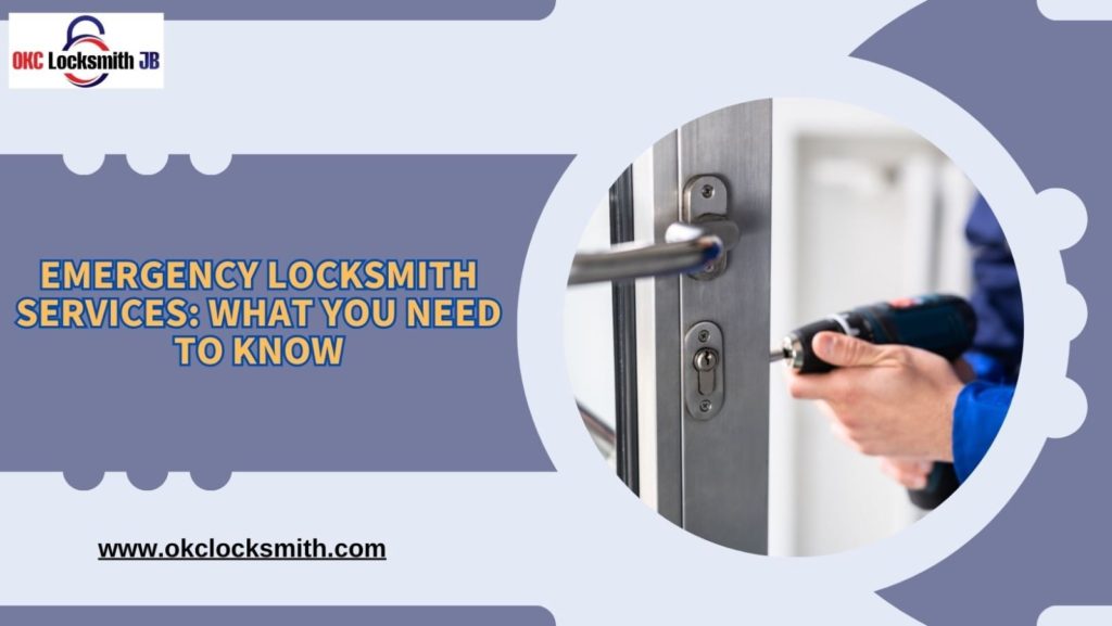 What You Need To Know About Emergency Locksmith Services in OKC