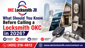 What Should You Know Before Calling a Locksmith OKC in 2026